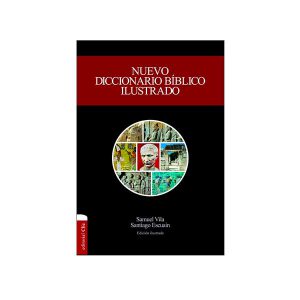 Nuevo Diccionario Bíblico Ilustrado – Ediciones Mundo